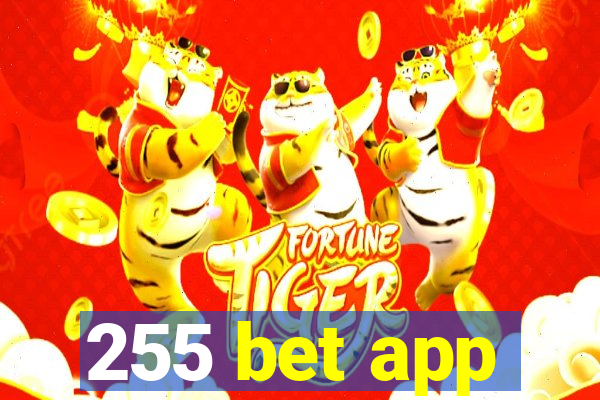 255 bet app